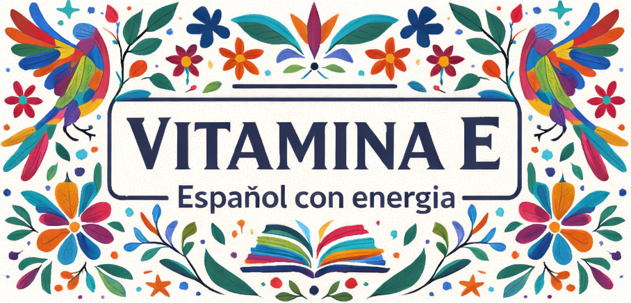 Vitamina E - Español con energía